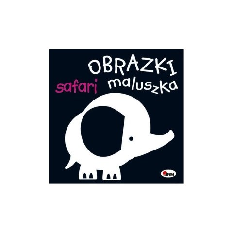 Obrazki maluszka safari AWM WYDAWNICTWO