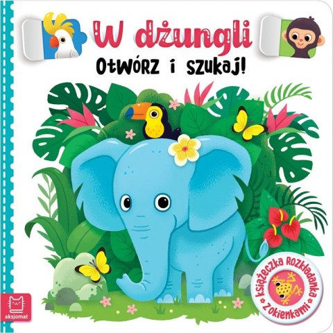 W DŻUNGLI OTWÓRZ I SZUKAJ