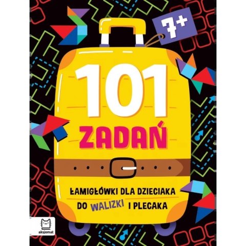 101 ZADAŃ DLA DZIECIAKA 7+