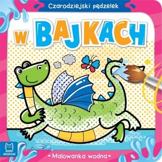 CZARODZIEJSKI PĘDZEL W BAJKACH